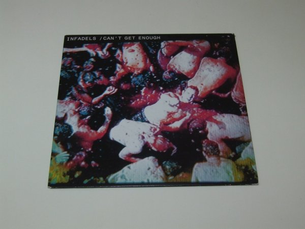 Infadels - Can't Get Enough (7'')