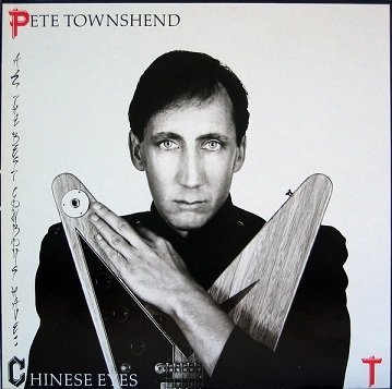 Pete Townshend - All The Best Cowboys Have Chinese Eyes (LP)
