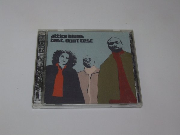 Attica Blues - Test. Don't Test (CD)