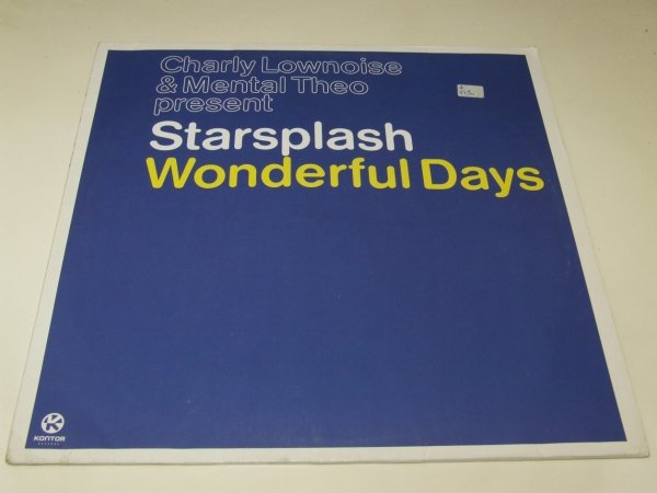 Charly Lownoise &amp; Mental Theo Present Starsplash - Wonderful Days (12'')