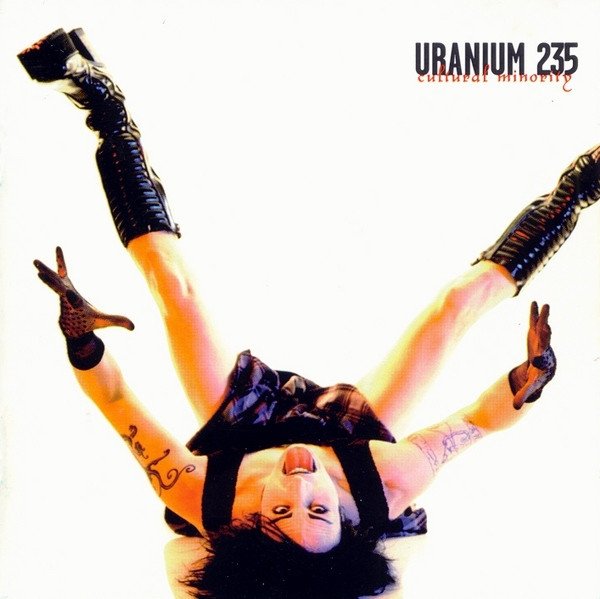 Uranium 235 - Cultural Minority (CD)