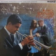 Maynard Ferguson - Maynard Ferguson Plays Jazz For Dancing (LP)