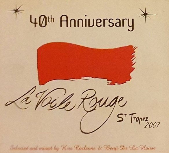 Kris Corleone &amp; Benji De La House - La Voile Rouge - 40th Anniversary - St Tropez 2007 (2CD)