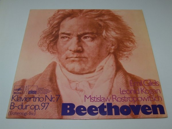 Beethoven - Emil Gilels, Leonid Kogan, Mstislav Rostropowitsch - Klaviertrio Nr. 7 B-dur Op. 97 (Erzherzogs-Trio) (LP)