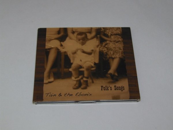 Tain &amp; The Ebonix - Folk's Songs (CD)