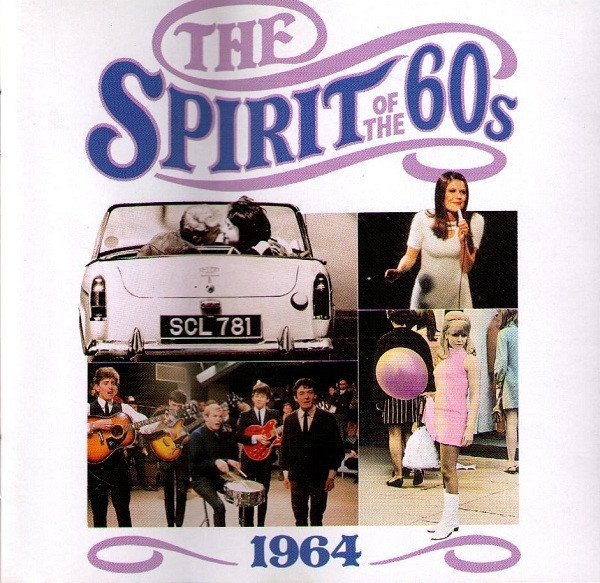The Spirit Of The 60s (1964) (CD)