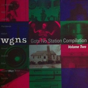 WGNS Gots No Station Compilation Volume Two (CD)