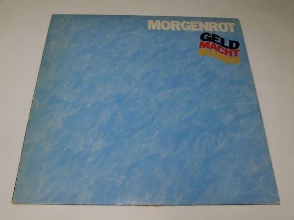 Morgenrot - Geld Macht Glücklich (LP)