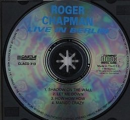 Roger Chapman - Live In Berlin (CD)