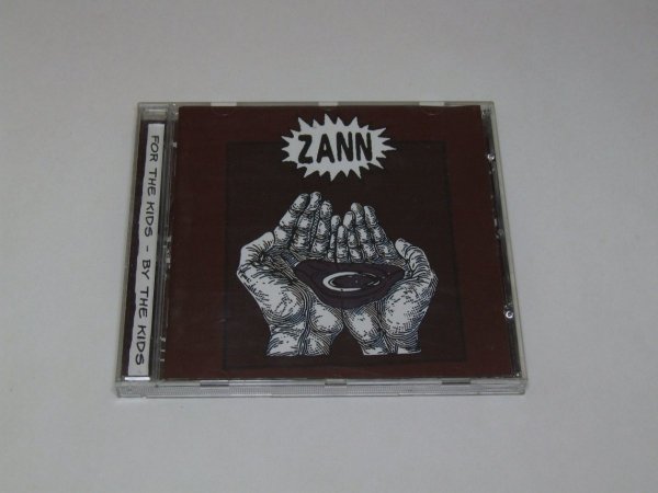 Zann - For The Kids - By The Kids (CD)
