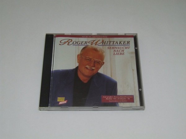 Roger Whittaker - Sehnsucht Nach Liebe (CD)