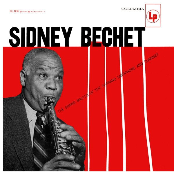 Sidney Bechet - The Grand Master Of The Soprano Saxophone And Clarinet (LP)