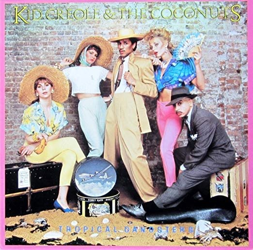 Kid Creole &amp; The Coconuts - Tropical Gangsters (LP)
