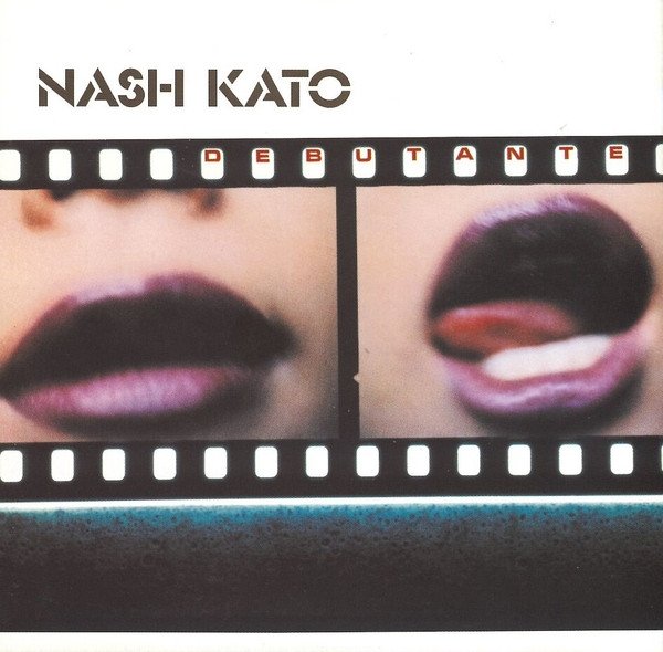 Nash Kato - Debutante (CD)