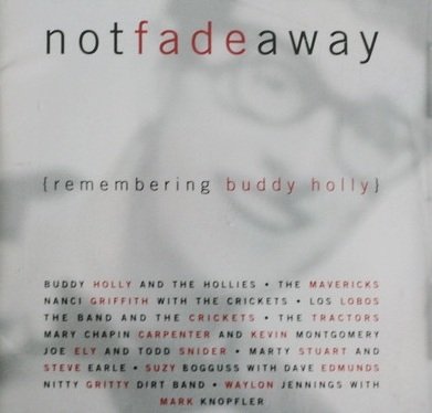Not Fade Away (Remembering Buddy Holly) (CD)