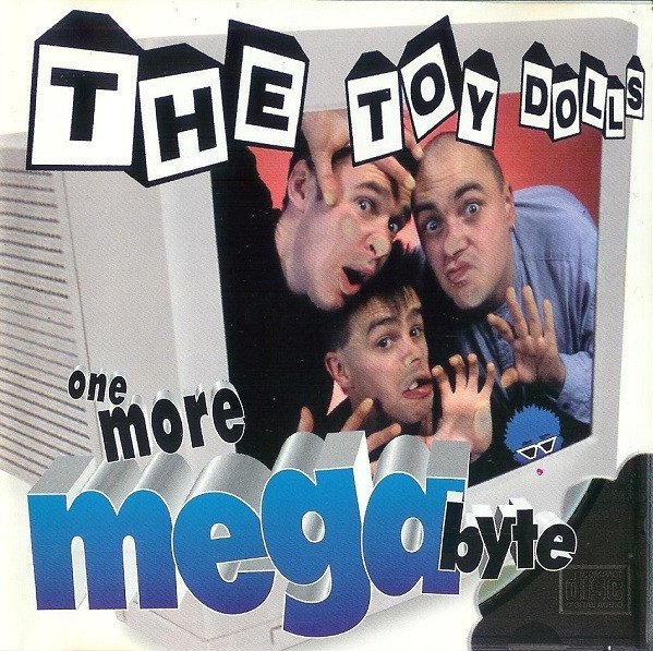 Toy Dolls - One More Megabyte (CD)