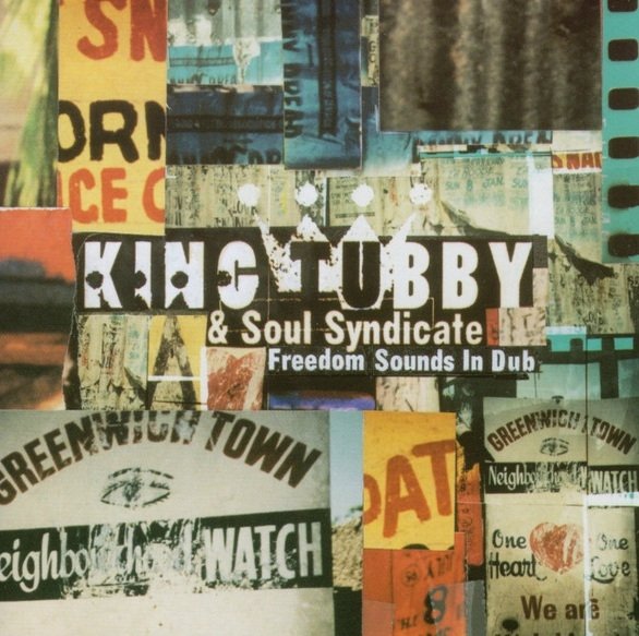 King Tubby &amp; Soul Syndicate - Freedom Sounds In Dub (CD)