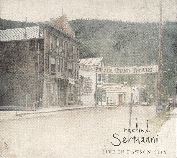 Rachel Sermanni - Live In Dawson City (CD)