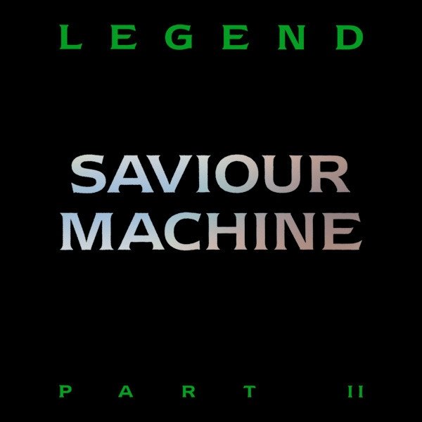 Saviour Machine - Legend Part II (CD)