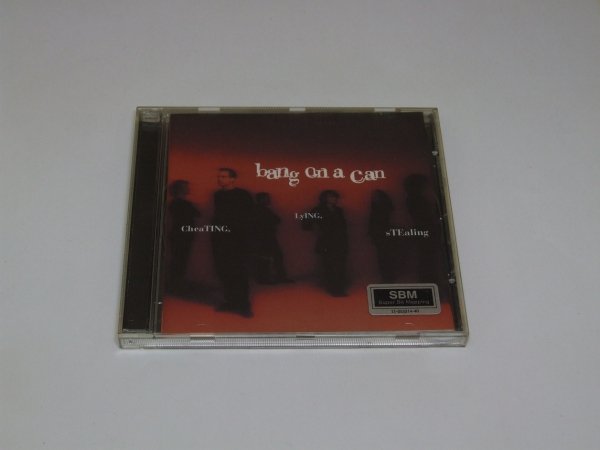 Bang On A Can - Cheating. Lying. Stealing. (CD)