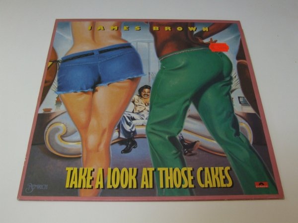 James Brown - Take A Look At Those Cakes (LP)