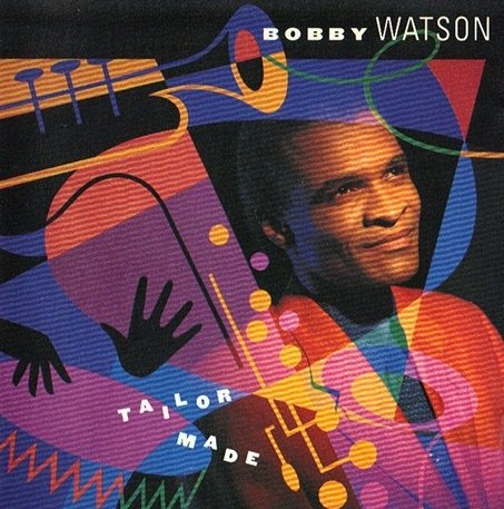 Bobby Watson - Tailor Made (CD)
