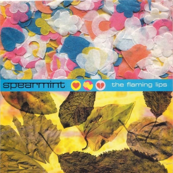 Spearmint - The Flaming Lips (7'')