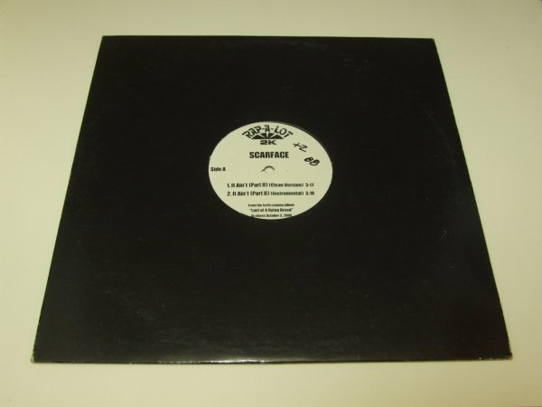 Scarface - It Ain't (Part II) (12'')