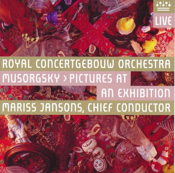 Royal Concertgebouw Orchestra / Musorgsky / Mariss Jansons - Pictures At An Exhibition (SACD)