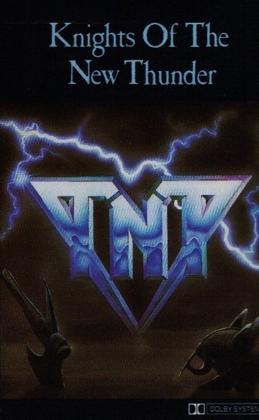 TNT - Knights Of The New Thunder (MC)