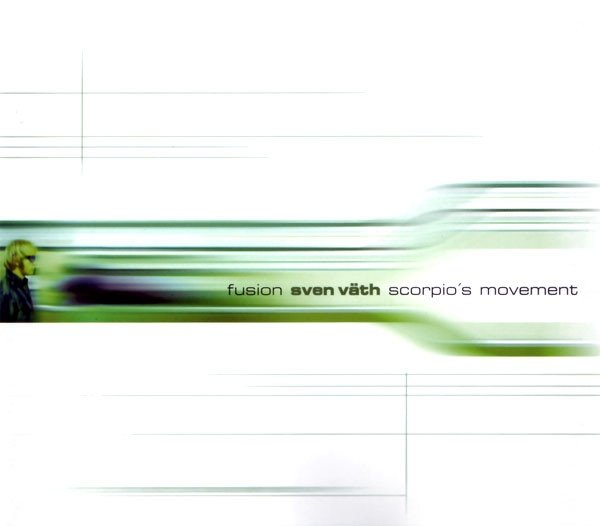 Sven Väth - Fusion / Scorpio's Movement (Maxi-CD)