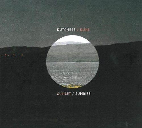 The Dutchess And The Duke - Sunset / Sunrise (CD)