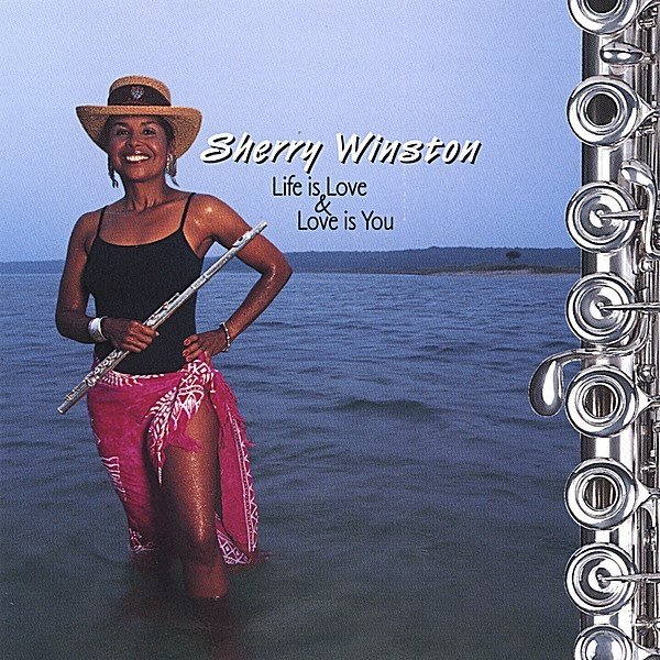 Sherry Winston - Life Is Love &amp; Love Is You (CD)