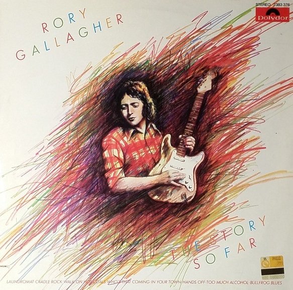 Rory Gallagher - The Story So Far (LP)