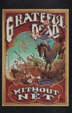 The Grateful Dead - Without A Net (MC2)
