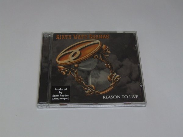 Sixty Watt Shaman - Reason To Live (CD)