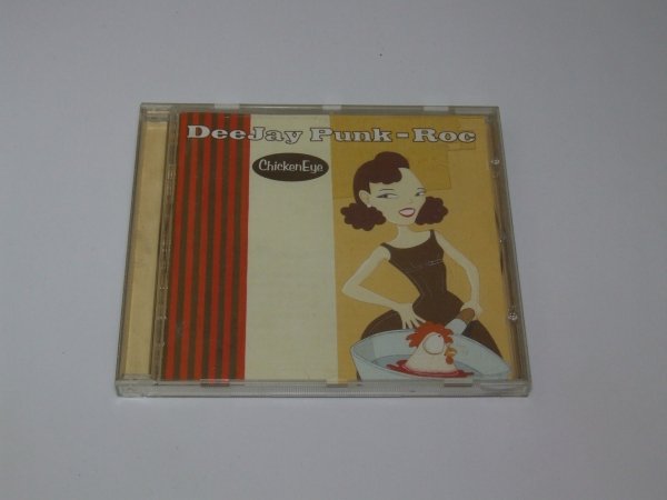 Deejay Punk-Roc - Chicken Eye (CD)
