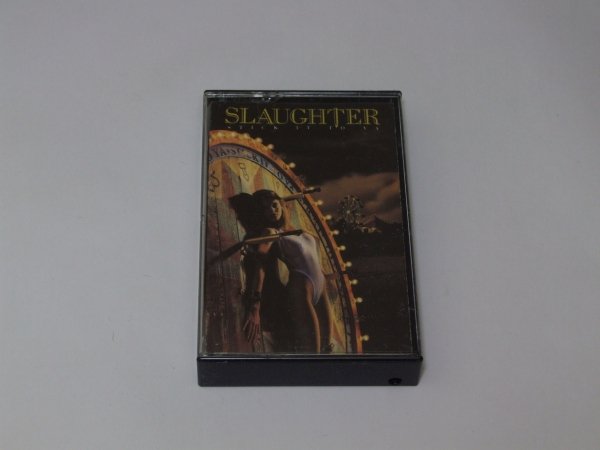 Slaughter - Stick It To Ya (MC)