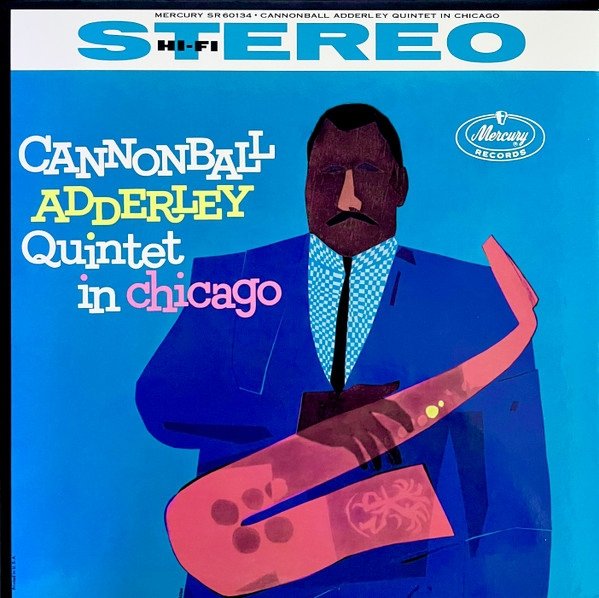 Cannonball Adderley Quintet - Cannonball Adderley Quintet In Chicago (LP)