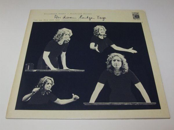 Elisabeth Hiller-Woska, Wilfried Hiller - An Diesem Heutigen Tage - "En Ma Fin Est Mon Commencement" (LP)