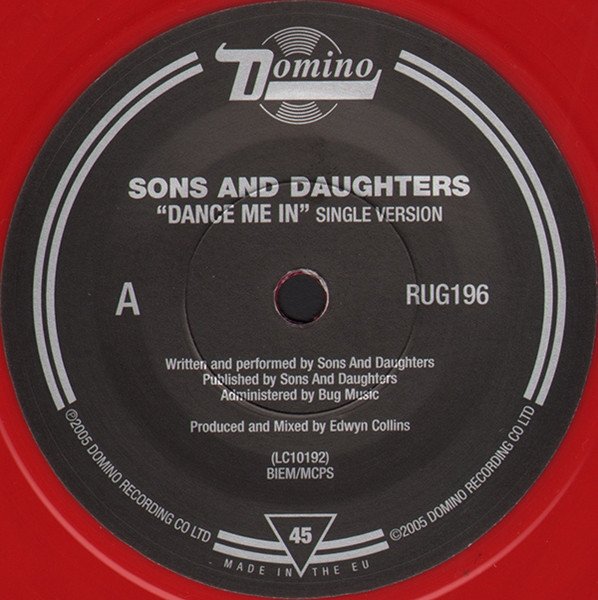 Sons And Daughters - Dance Me In (7'')