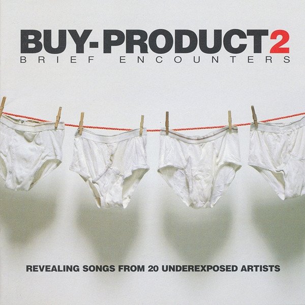 Buy-Product 2: Brief Encounters (Revealing Songs From 20 Underexposed Artists) (CD)
