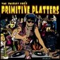 The Paisley Fog`s Primitive Platters (CD) 