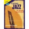ABSONIC Łatwy jazz na gitarę klasyczną