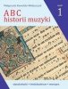 Musica Iagiellonica ABC historii muzyki cz.1 Kowalska