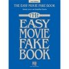 The Easy Movie Fake Book - 2nd Edition