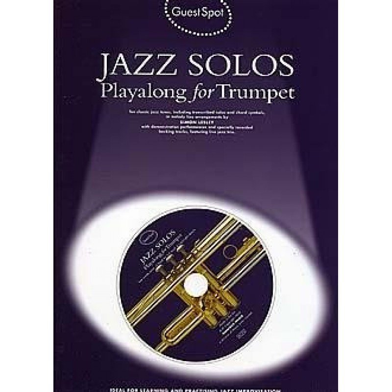 Guest Spot Jazz Solos Playalong for Trumpet + CD