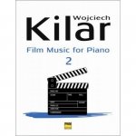 Wojciech Kilar Muzyka filmowa na fortepian 2