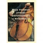 Contra Moje pierwsze utwory wirtuozowskie na wiolonczelę