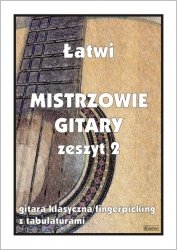 Contra Łatwi Mistrzowie gitary z2 gitara klasyczna fingerpicking z tabulaturami Pawełek